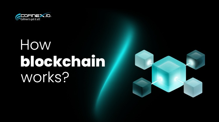 Blockchain Technology: How it works and why it matters?