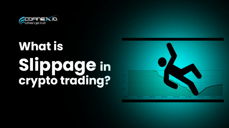 What is Slippage in Crypto Trading?